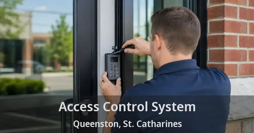 Access Control System Queenston, St. Catharines - ON
