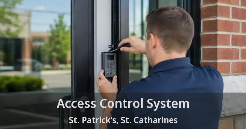 Access Control System St. Patrick’s, St. Catharines - ON