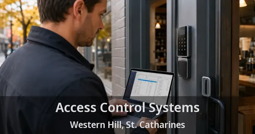 Access Control Systems Western Hill, St. Catharines - ON
