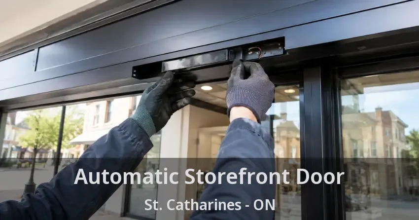Automatic Storefront Door St. Catharines - ON