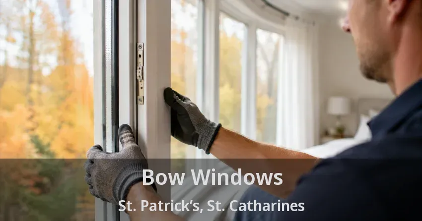 Bow Windows St. Patrick’s, St. Catharines - ON