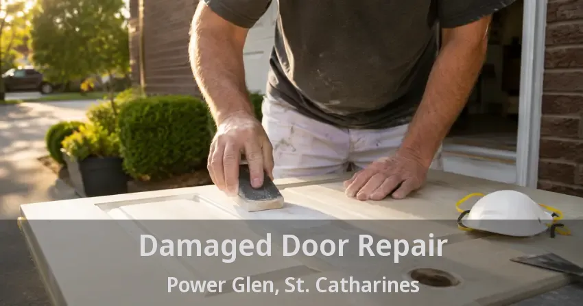 Damaged Door Repair Power Glen, St. Catharines - ON