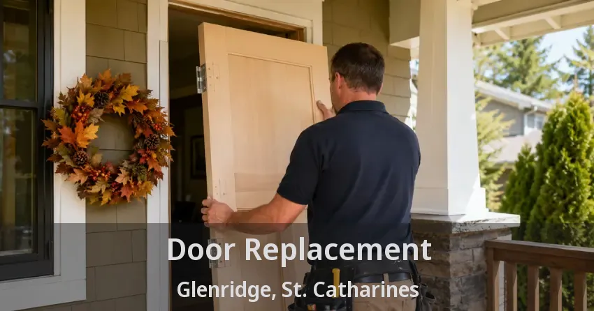 Door Replacement Glenridge, St. Catharines - ON