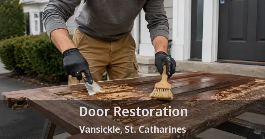 Door Restoration Vansickle, St. Catharines - ON