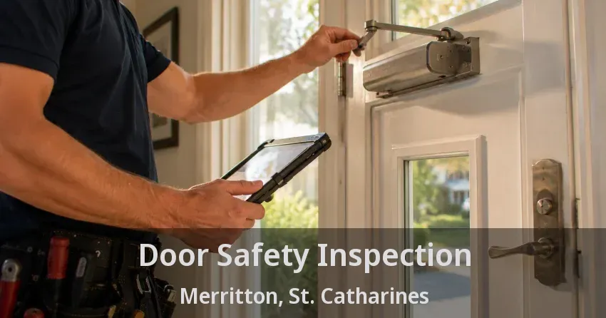 Door Safety Inspection Merritton, St. Catharines - ON