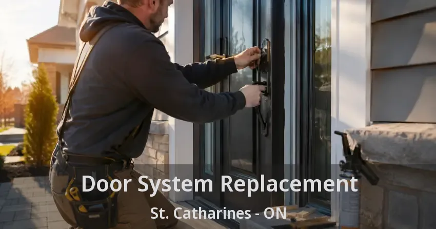 Door System Replacement St. Catharines - ON