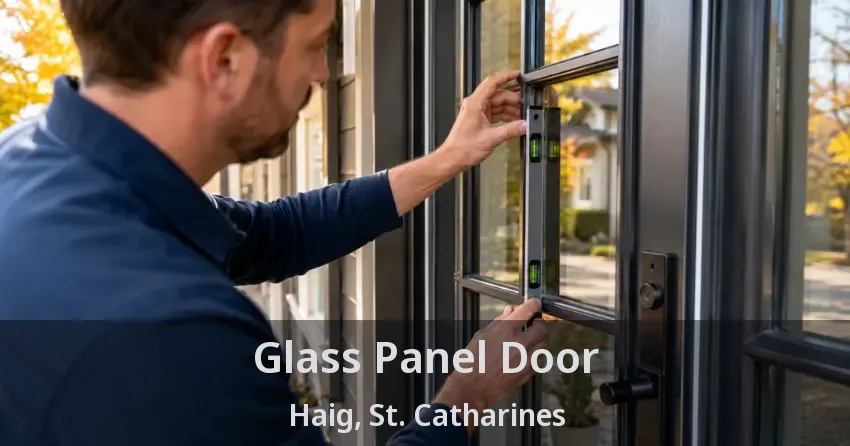 Glass Panel Door Haig, St. Catharines - ON