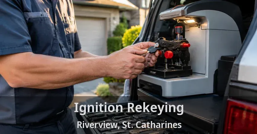 Ignition Rekeying Riverview, St. Catharines - ON