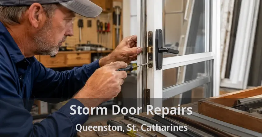 Storm Door Repairs Queenston, St. Catharines - ON